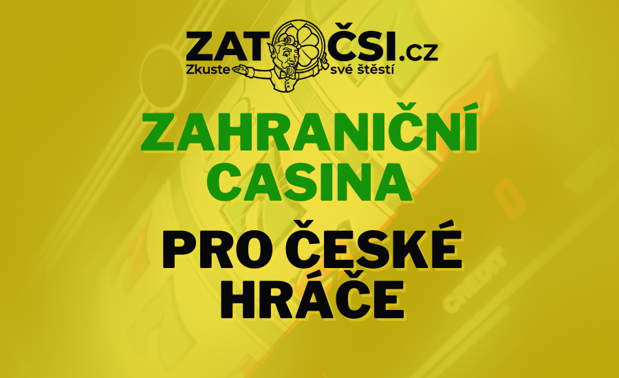 Zahraniční casino pro české hráče Kde najít nejlepší možnosti pro zábavu a výhru